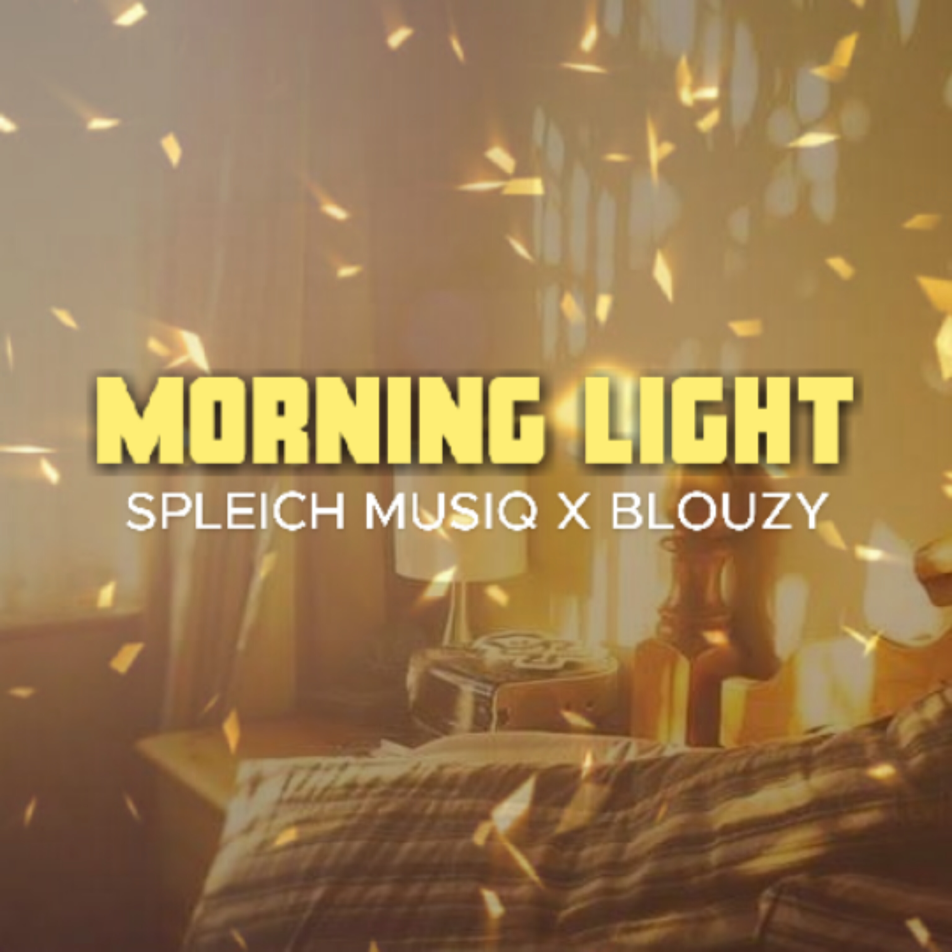 Morning Light - SpLeich Musiq & Blouzy